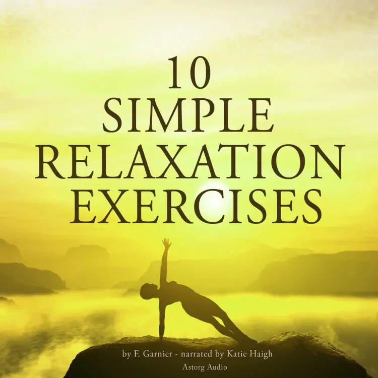 10 Simple Relaxation Exercises af Frédéric Garnier