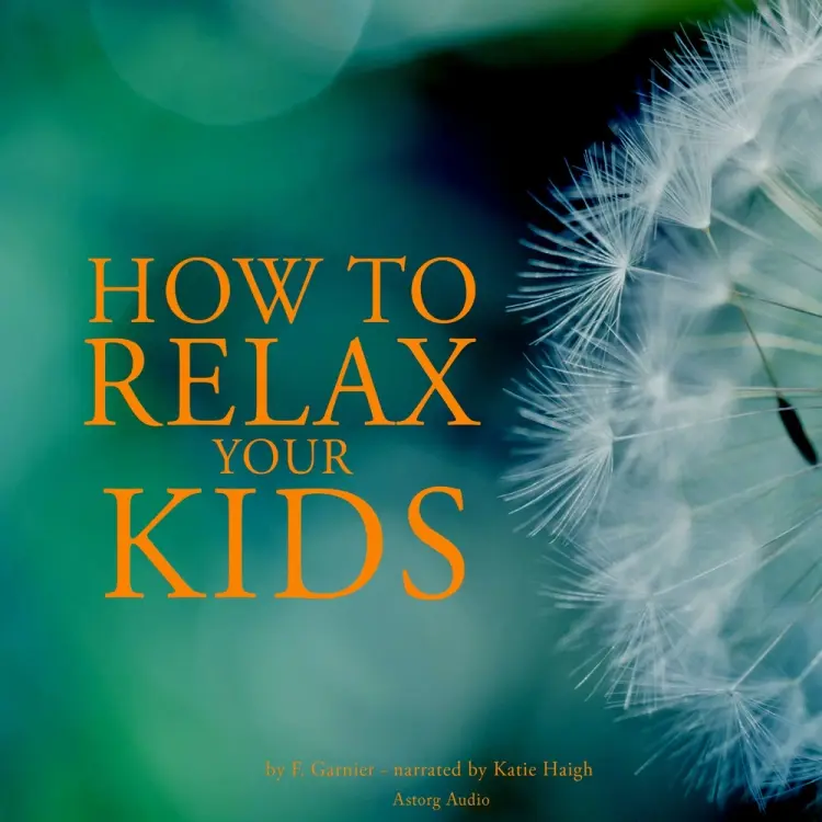 How to Relax Your Kids af Frédéric Garnier