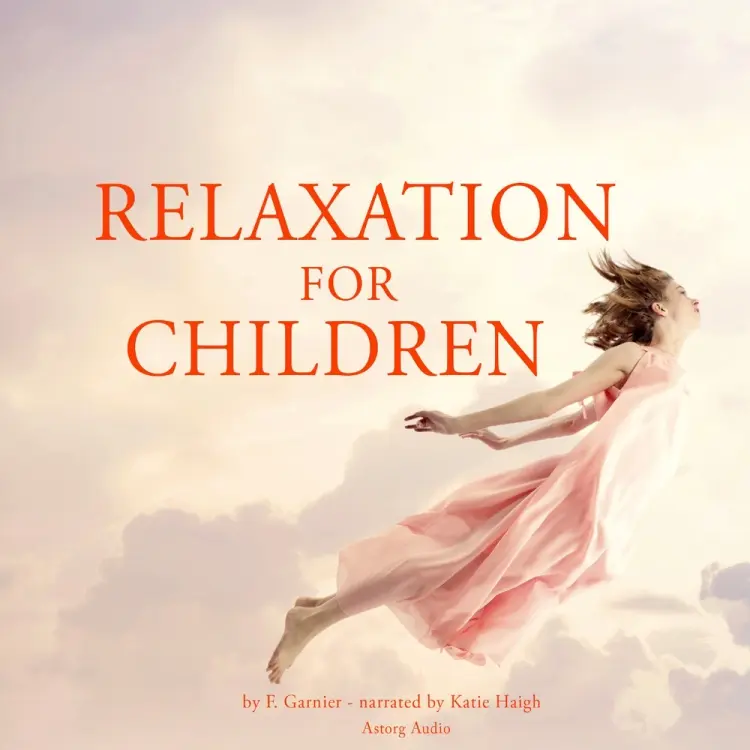 Relaxation for Children af Frédéric Garnier