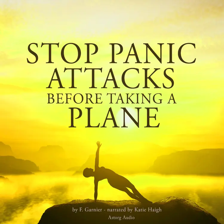 Stop Panic Attacks Before Taking a Plane af Frédéric Garnier