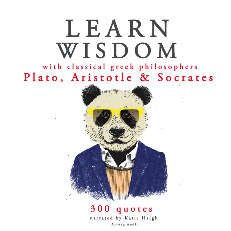 Learn Wisdom with Classical Greek Philosophers: Plato, Socrates, Aristotle af Socratess
