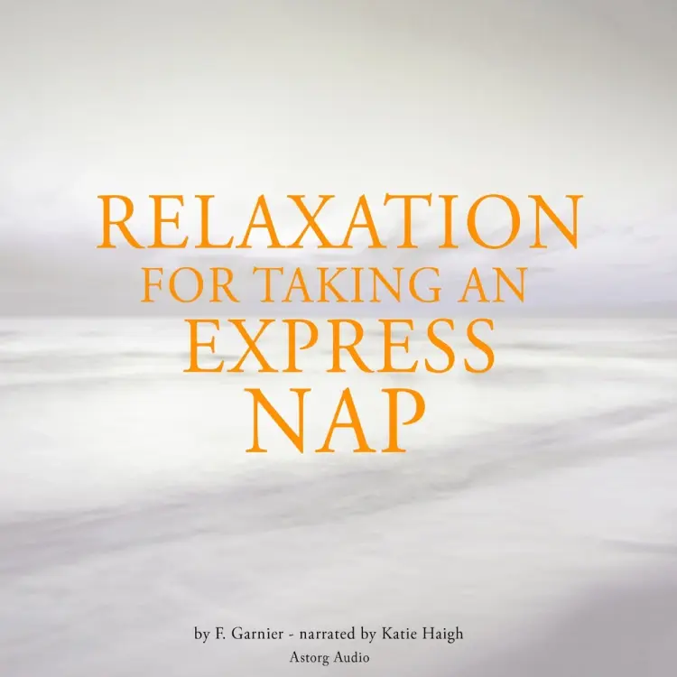 Relaxation to Take an Express Nap af Frédéric Garnier