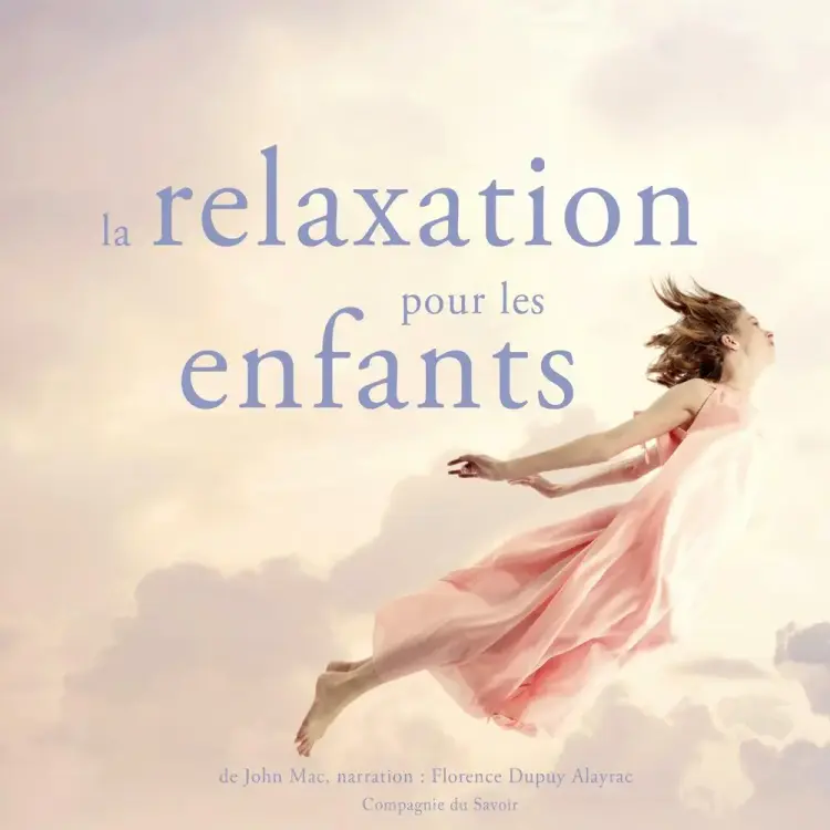 La Relaxation pour les enfants af John Mac