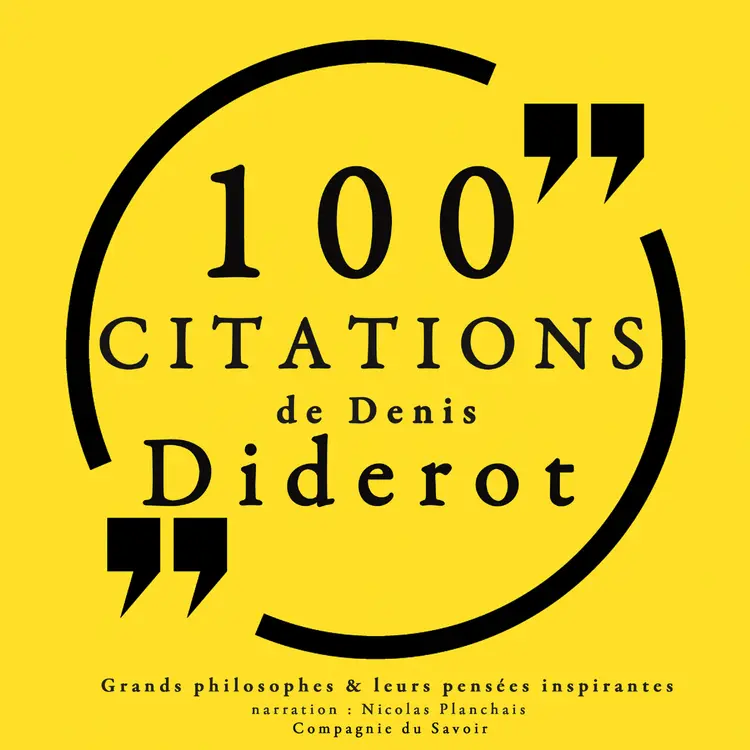100 citations de Diderot af Denis Diderot