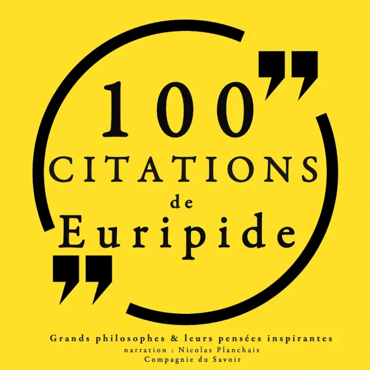 100 citations d'Euripide af – Euripide