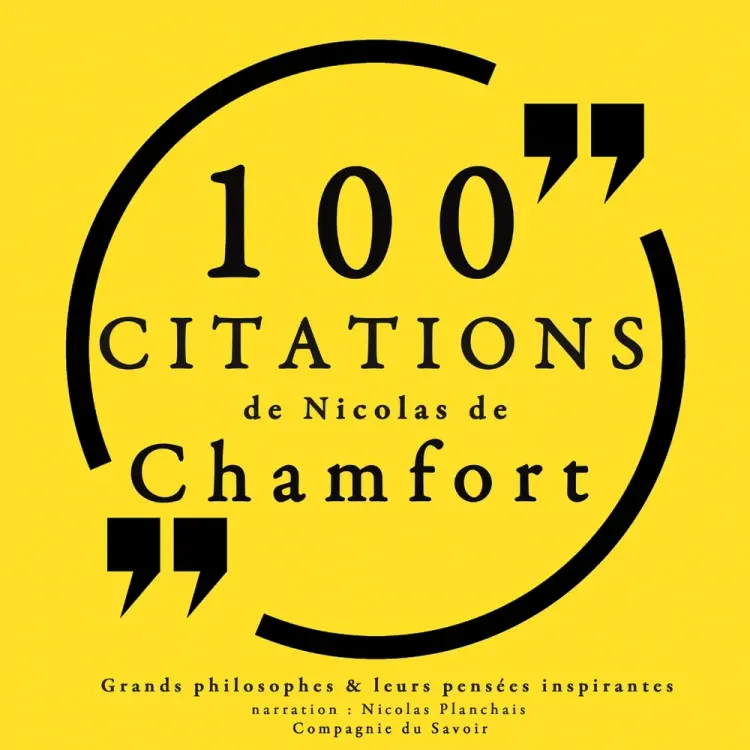 100 citations de Nicolas de Chamfort af Nicolas de Chamfort