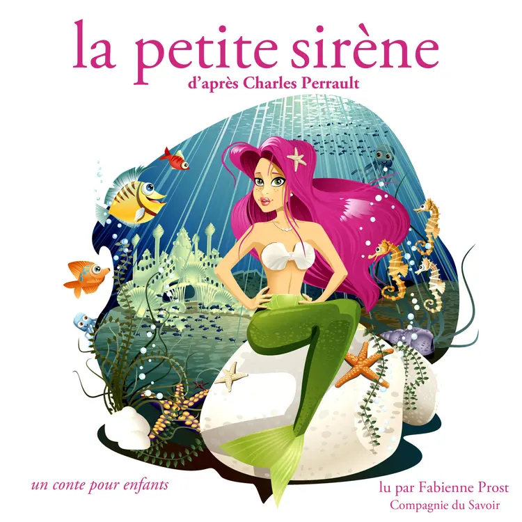 La Petite Sirène de Charles Perrault af Charles Perrault