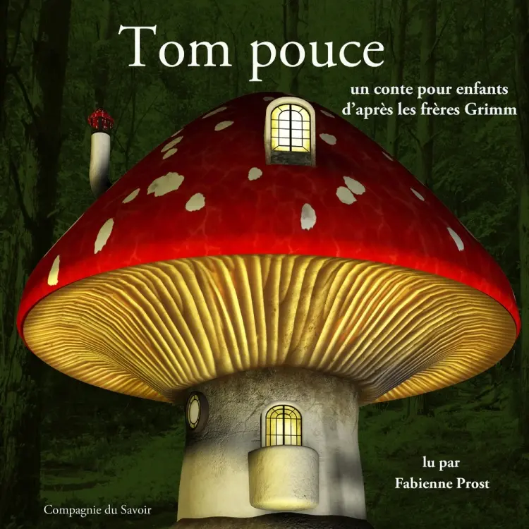 Tom Pouce des frères Grimm af Frères Grimm