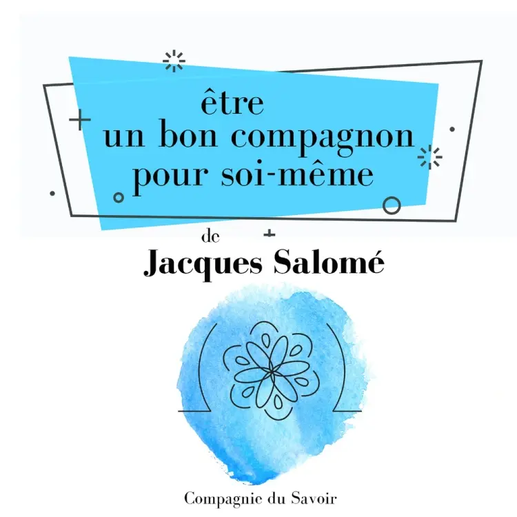 Être un bon compagnon pour soi-même af Jacques Salomé