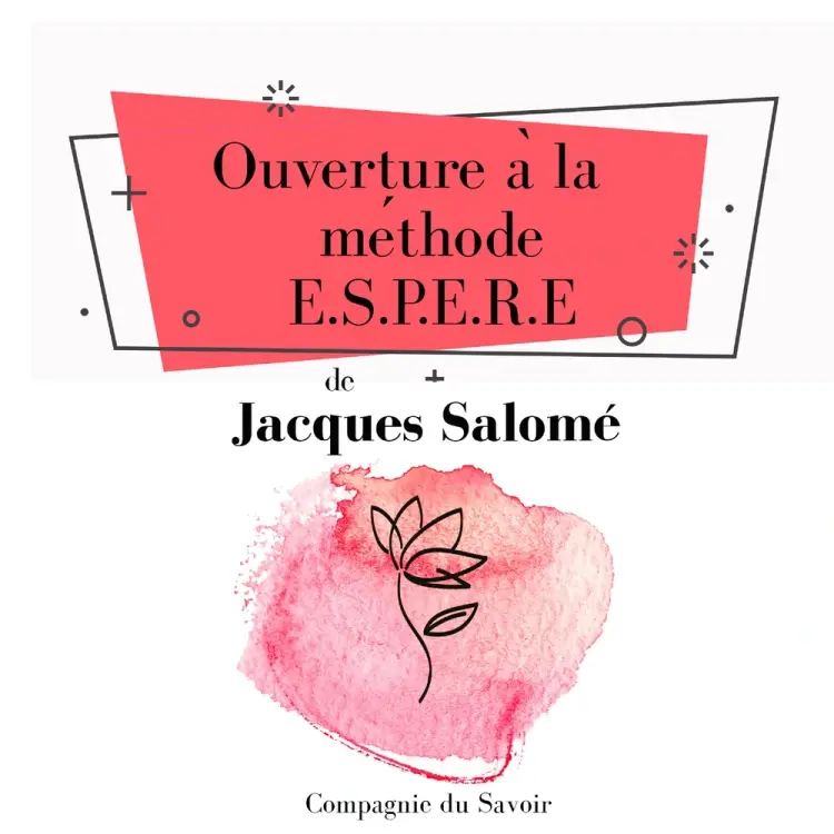 Ouverture à la méthode ESPERE af Jacques Salomé