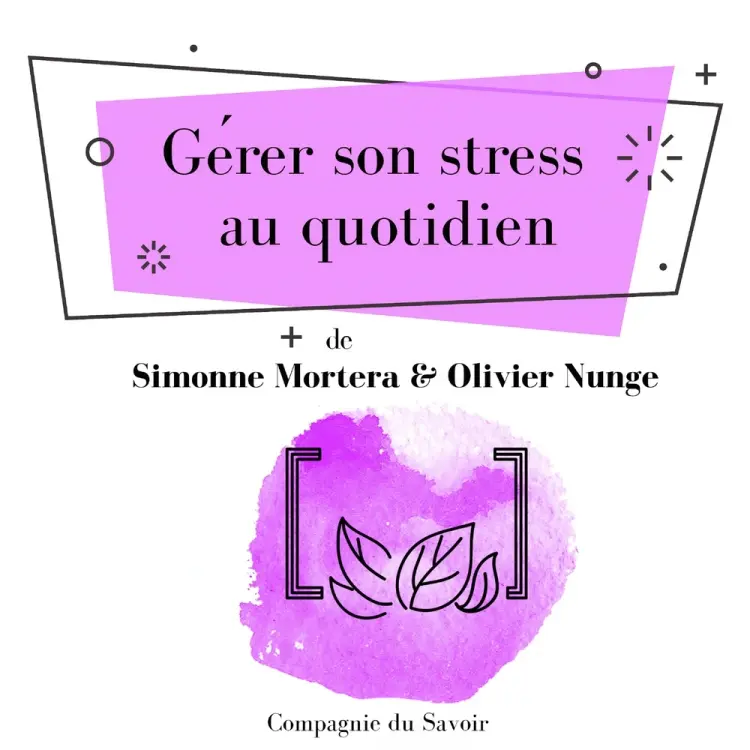 Gérer son stress au quotidien af Olivier Nunge