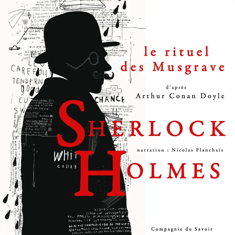 Le Rituel des Musgrave, Les enquêtes de Sherlock Holmes et du Dr Watson af Arthur Conan Doyle