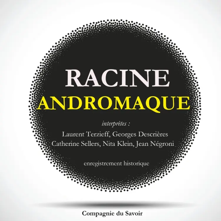 Andromaque de Racine af Jean Racine