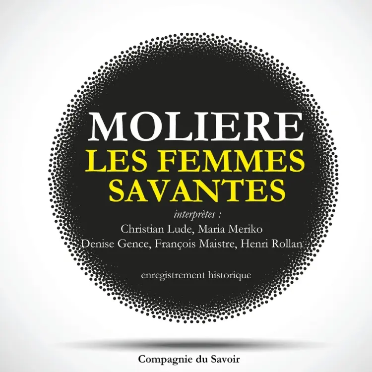 Les Femmes savantes de Molière af Molière