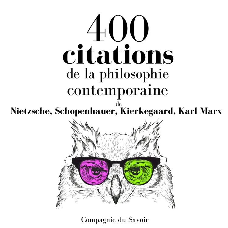 400 citations de la philosophie contemporaine af Karl Marx