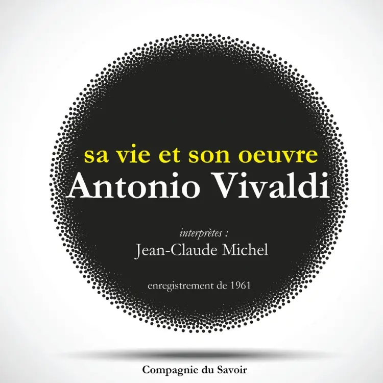 Antonio Vivaldi : sa vie et son oeuvre af Jean-Claude Michel