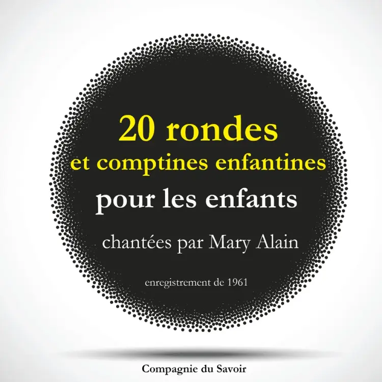 20 rondes et comptines enfantines pour les enfants chantées par Mary Alain af J. M. Gardner