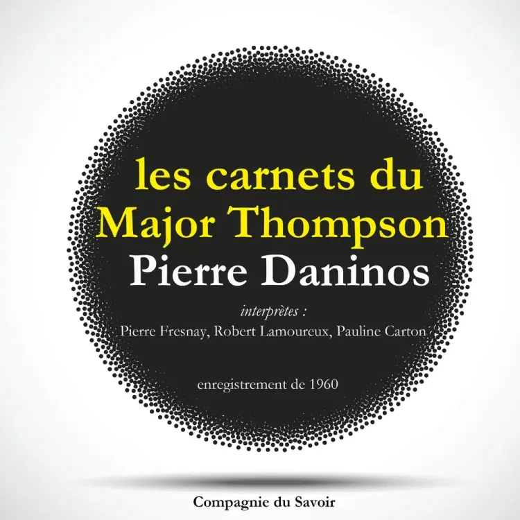 Les Carnets du Major Thompson af Pierre Daninos