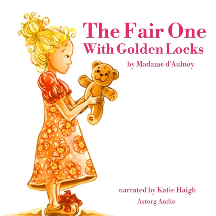 The Fair One With Golden Locks af Madame d'Aulnoy