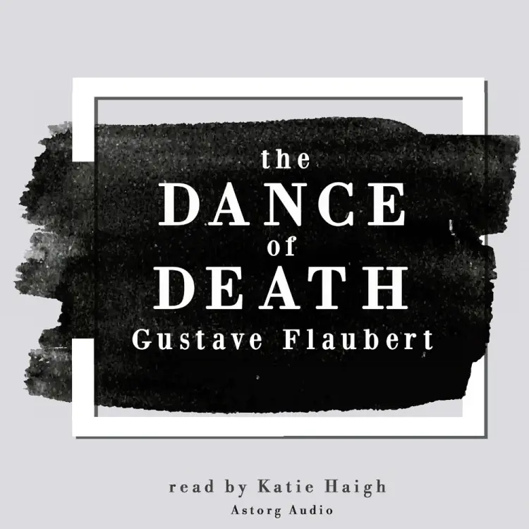 The Dance of Death by Gustave Flaubert af Gustave Flaubert