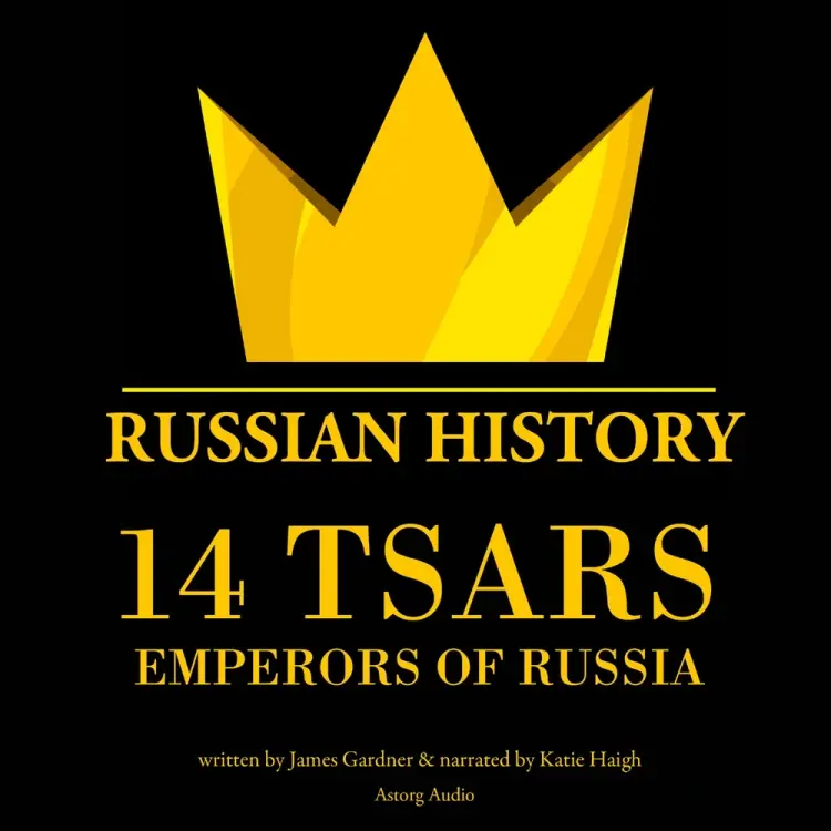 14 Russian Tsars, Russian History af James Gardner