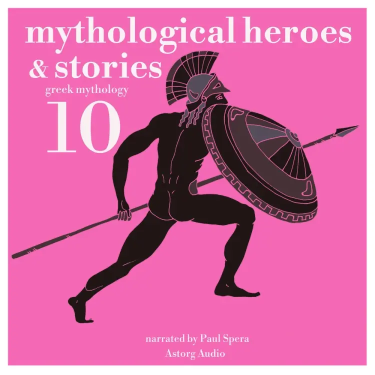 10 Mythological Heroes and Stories, Greek Mythology af James Gardner