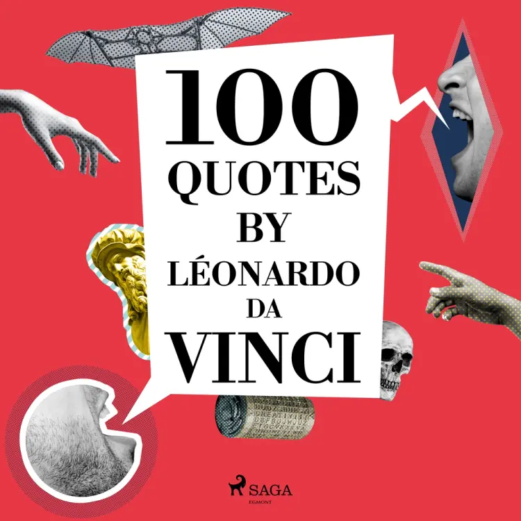 100 Quotes by Léonardo da Vinci af Leonardo da Vinci