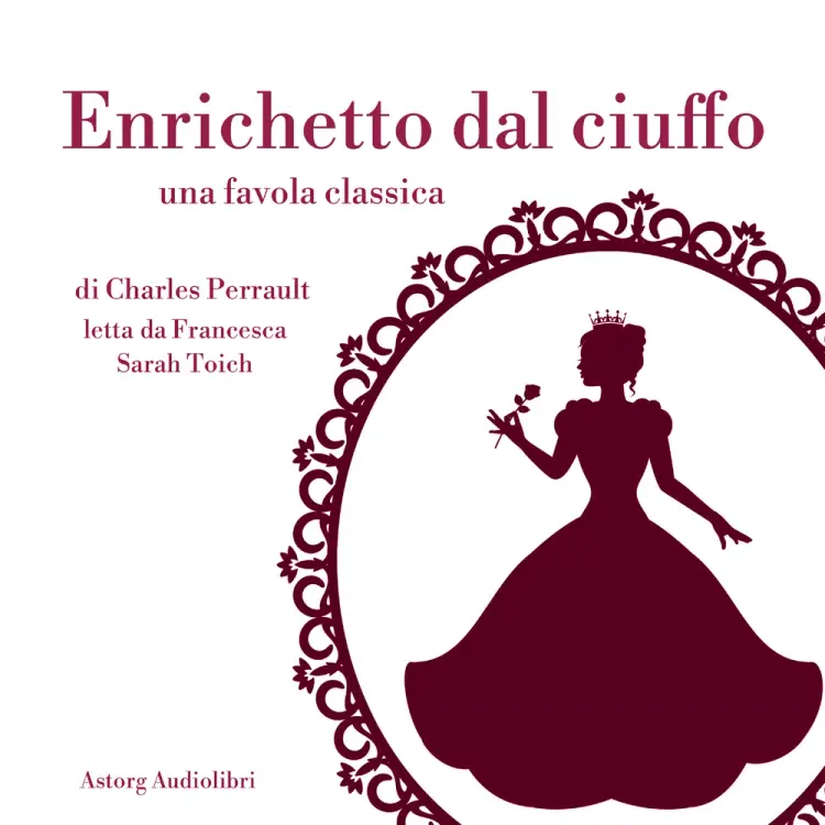 Enrichetto dal ciuffo af Charles Perrault