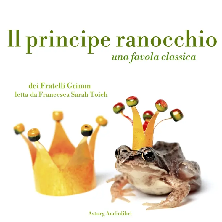 Il principe ranocchio af Fratelli Grimm
