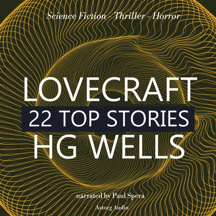 22 Top Stories of H. P. Lovecraft & H. G. Wells af H. P. Lovecraft