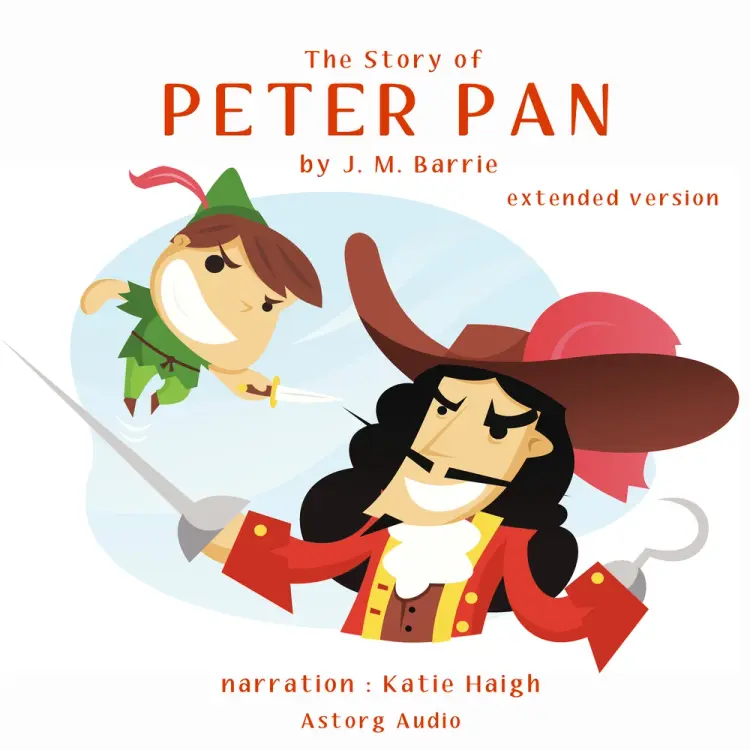 The Story of Peter Pan (Extended Version) af J. M. Barrie