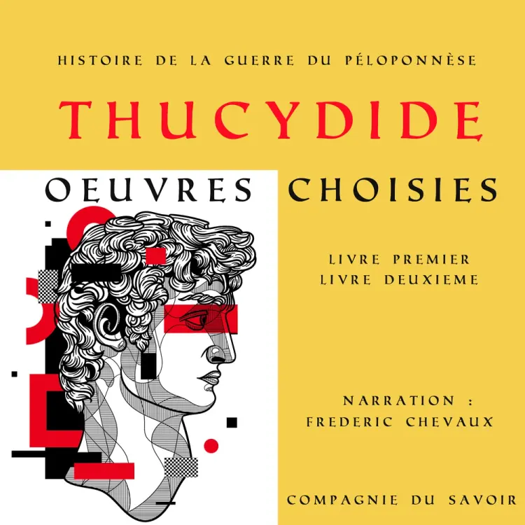 Thucydide, Histoire de la guerre du Péloponnèse, oeuvres choisies af – Thucydide