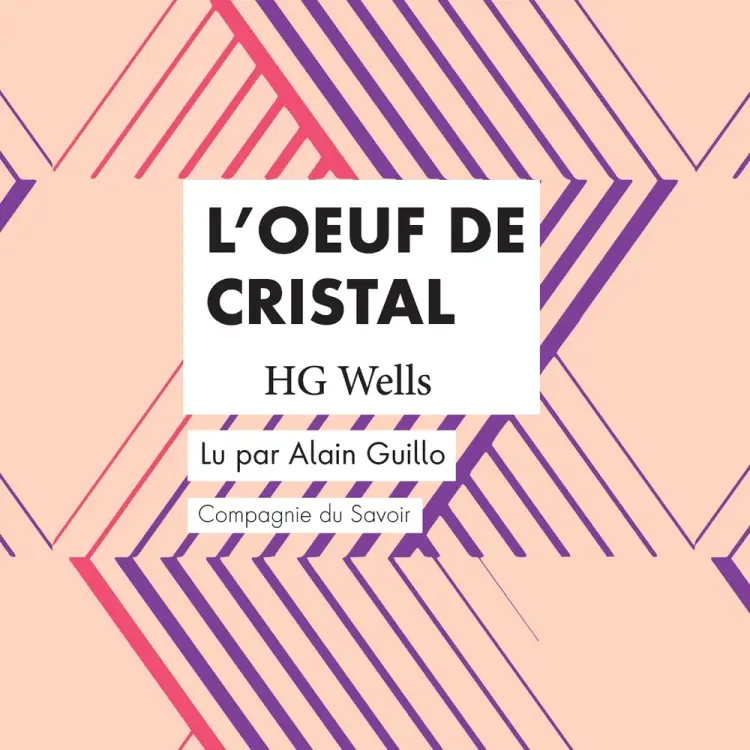 L'Œuf de Cristal af H. G. Wells