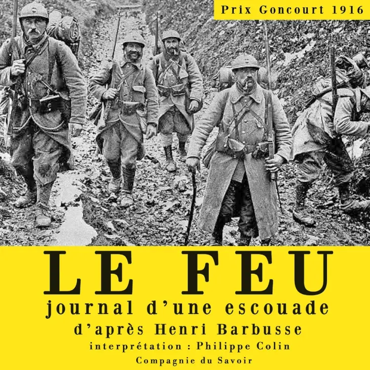 Le Feu, journal d'une escouade af Henri Barbusse