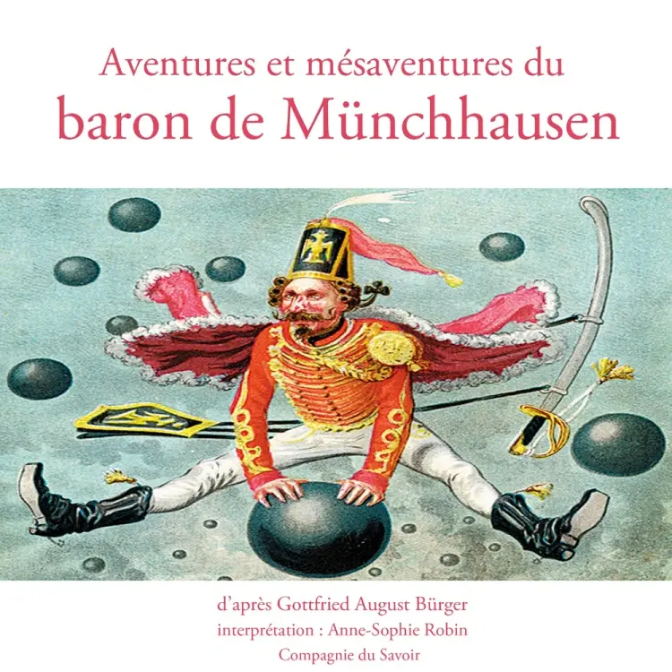 Aventures et mésaventures du baron de Münchhausen af Rudolf Erich Raspe