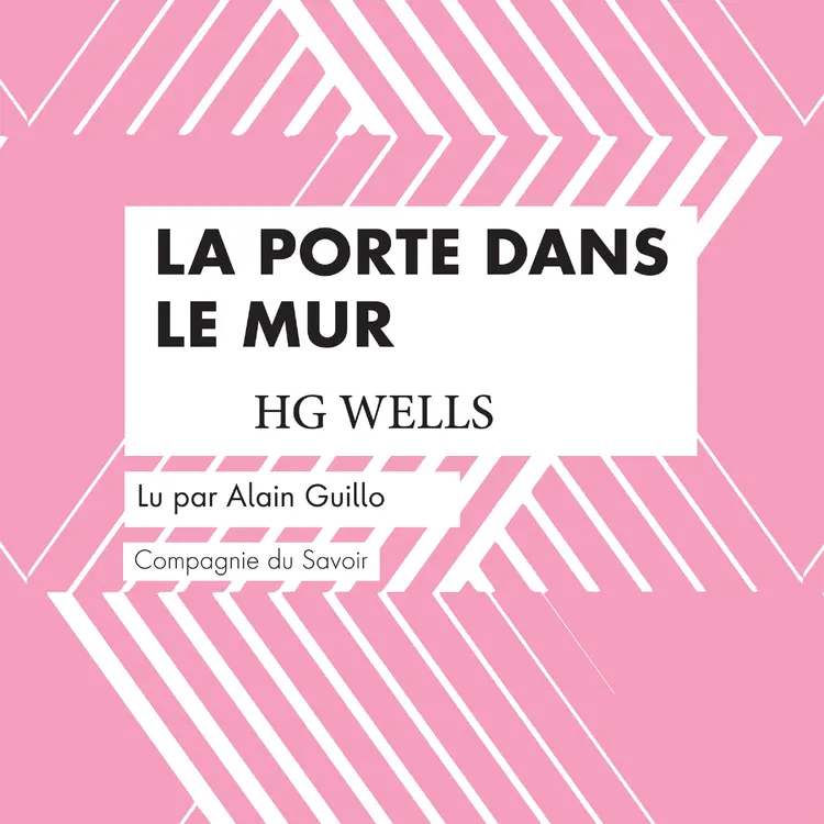 La Porte dans le Mur af H. G. Wells