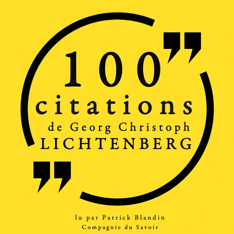 100 citations de Georg Christoph Lichtenberg af Georg Christoph Lichtenberg