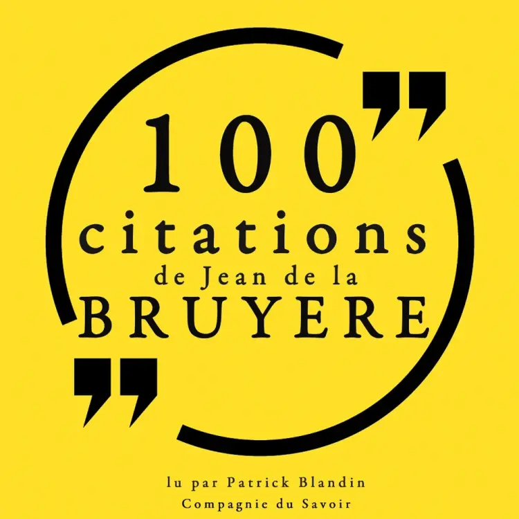 100 citations de Jean de La Bruyère af Jean de La Bruyère