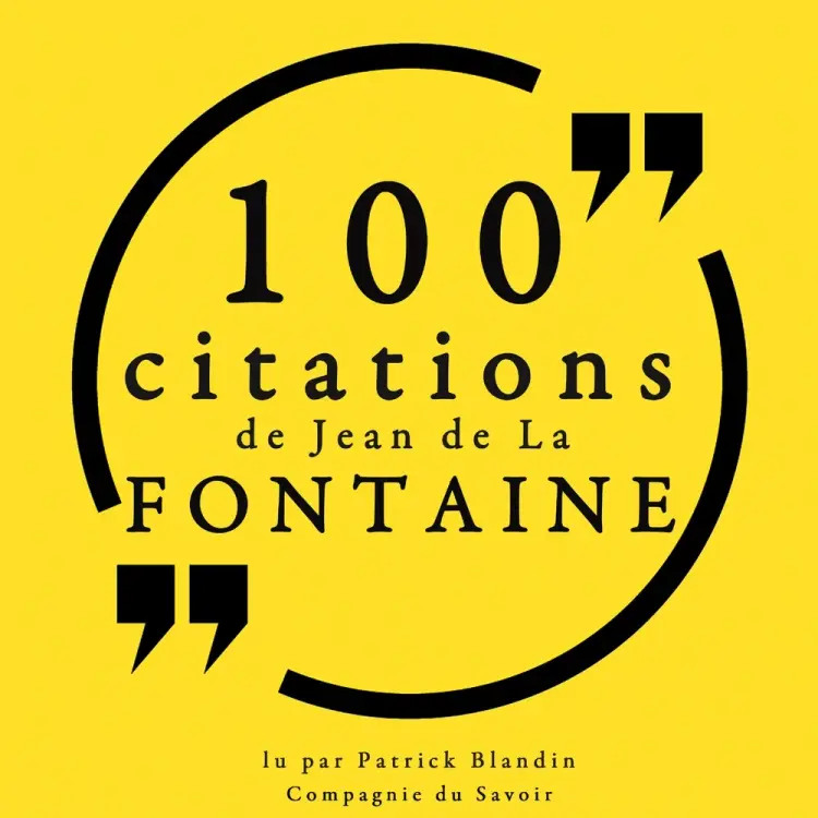 100 citations de Jean de La Fontaine af Jean de La Fontaine