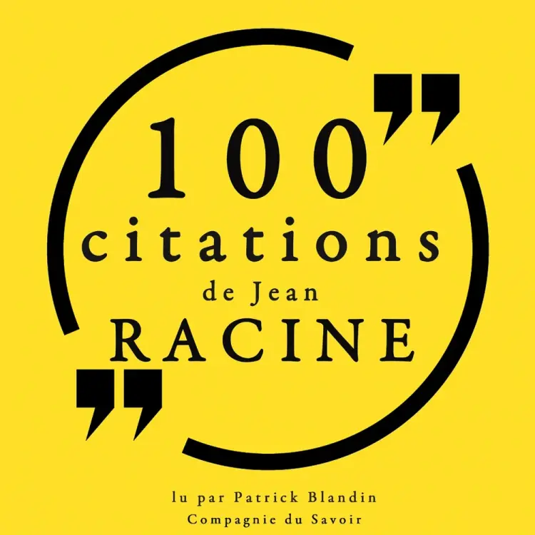 100 citations de Jean Racine af Jean Racine