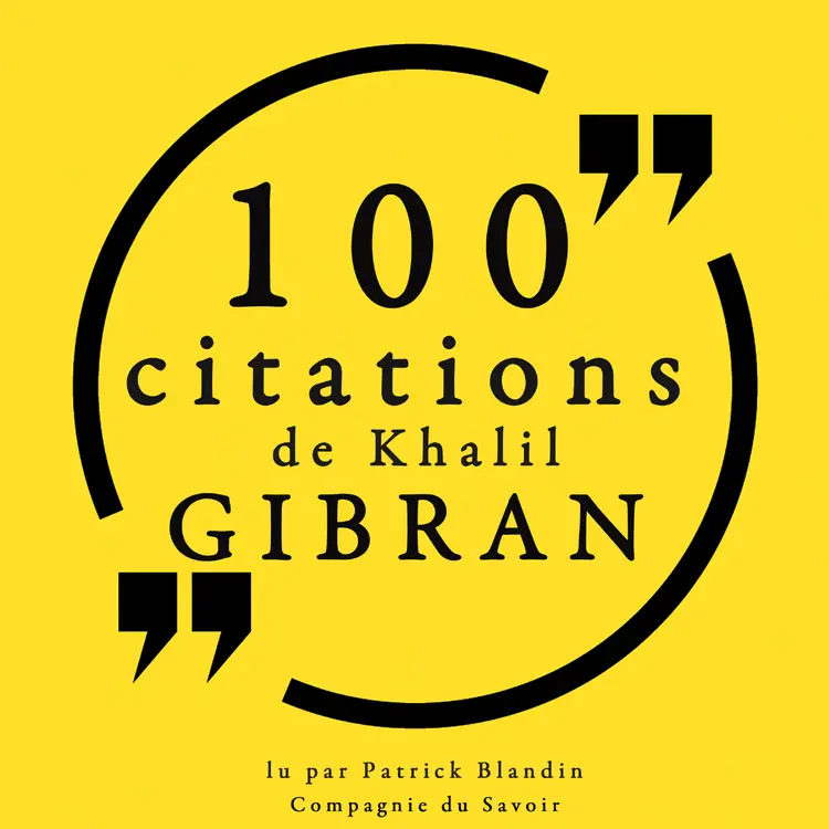 100 citations de Khalil Gibran af Khalil Gibran