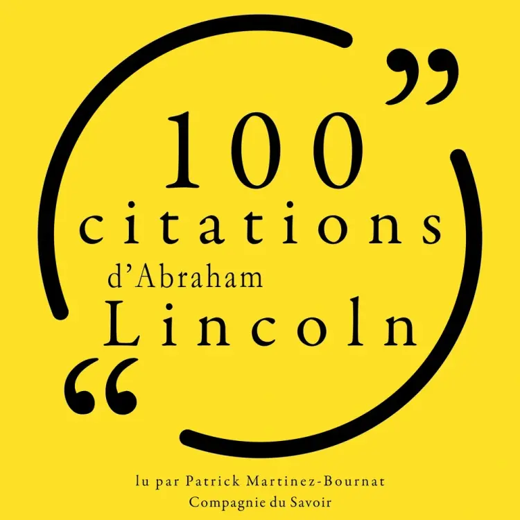 100 citations d'Abraham Lincoln af Abraham Lincoln