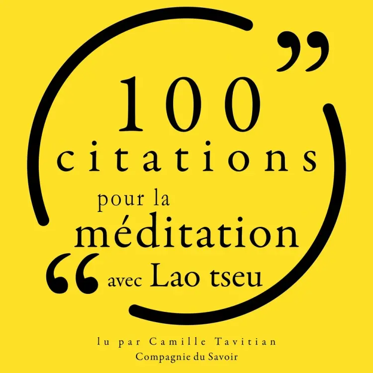 100 citations pour la méditation avec Lao Tseu af Lao Tseu