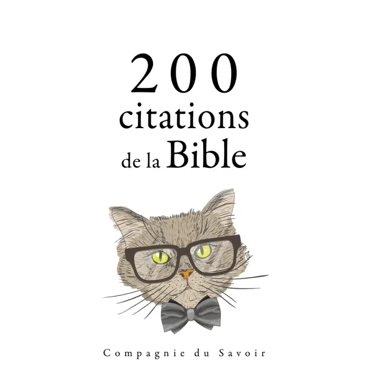 200 citations de la Bible af Anonyme