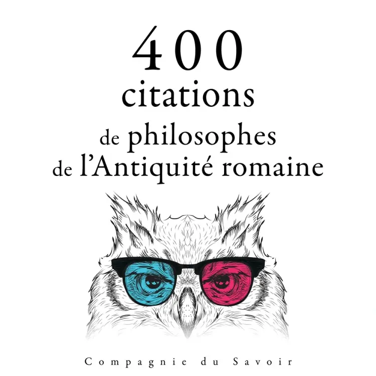 400 citations de philosophes de l'Antiquité romaine af – Cicéron
