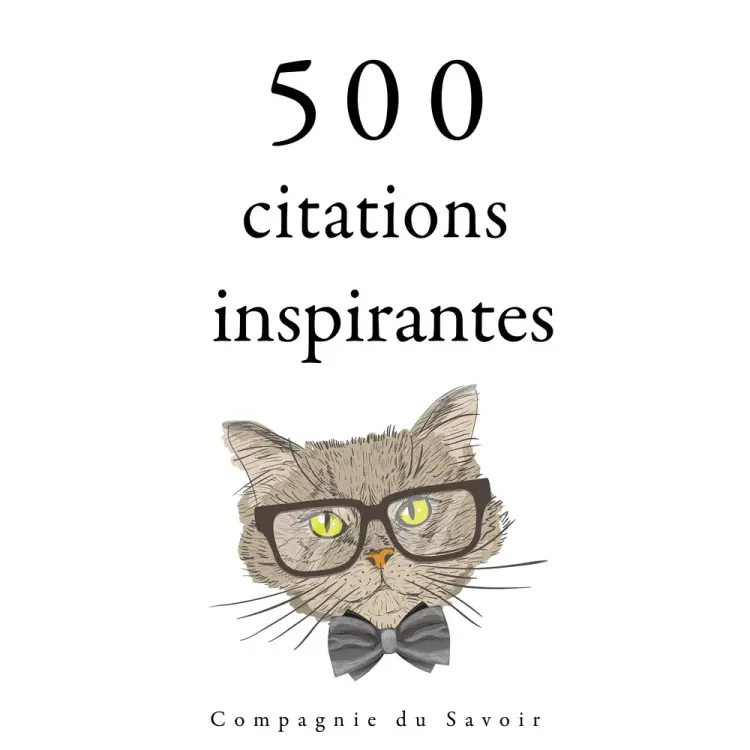 500 citations inspirantes af Various