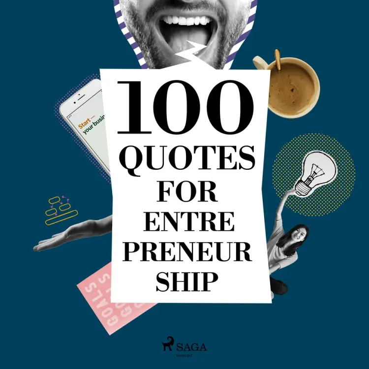 100 Quotes for Entrepreneurship af Various