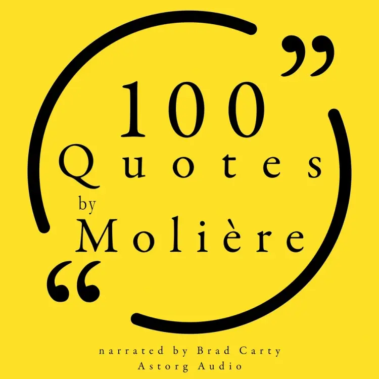 100 Quotes by Molière af Molière