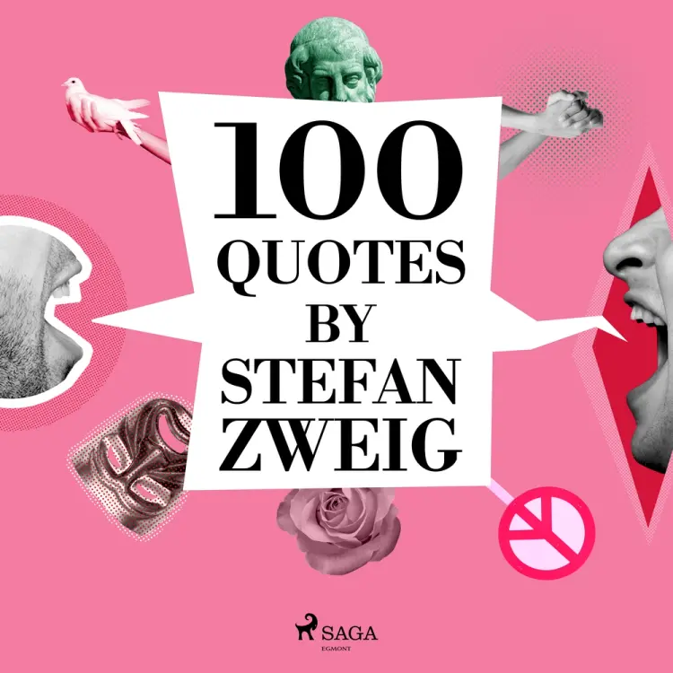 100 Quotes by Stefan Zweig af Stefan Zweig