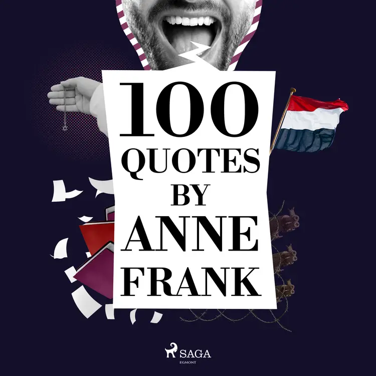 100 Quotes by Anne Frank af Anne Frank